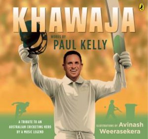 Khawaja by Paul Kelly & Avinash Weerasekera