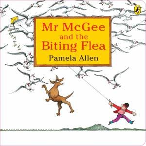 Mr McGee & The Biting Flea by Pamela Allen