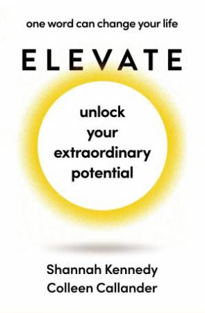 Elevate by Shannah Kennedy & Colleen Callander