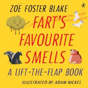 Fart's Favourite Smells by Zoe Foster Blake