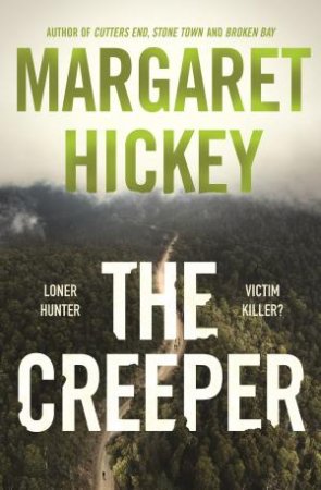 The Creeper by Margaret Hickey