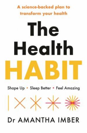 The Health Habit by Amantha Imber