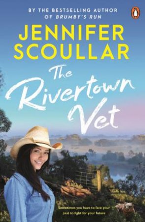The Rivertown Vet by Jennifer Scoullar