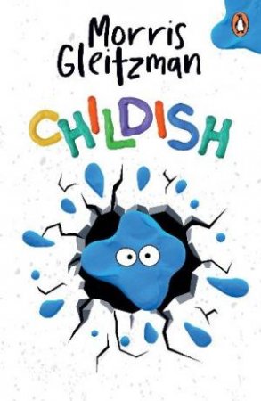 Childish by Morris Gleitzman