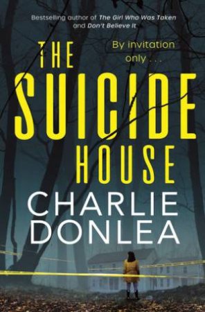 The Suicide House by Charlie Donlea