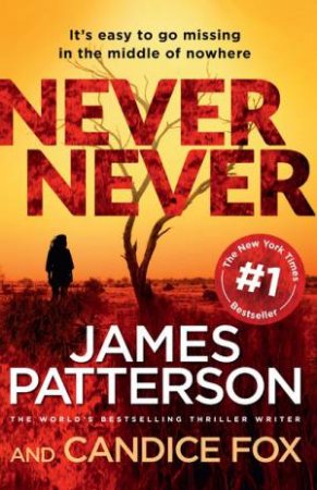Never Never by James Patterson & Candice Fox