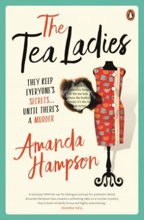 The Tea Ladies by Amanda Hampson