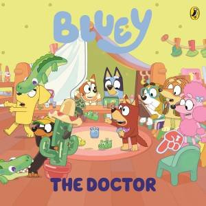 Bluey: The Doctor by Bluey