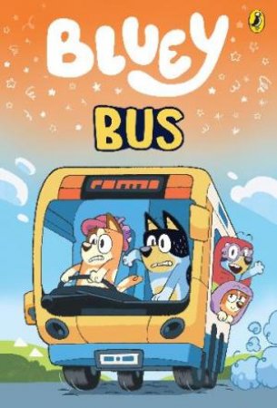 Bluey: Bus by Bluey