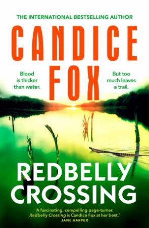 Redbelly Crossing by Candice Fox