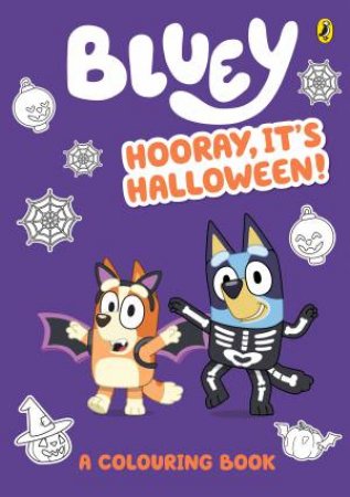 Bluey: Hooray, It's Halloween! by Bluey