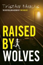 Raised by Wolves