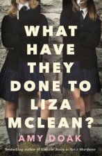 What Have They Done To Liza McLean