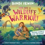 You Are A Wildlife Warrior