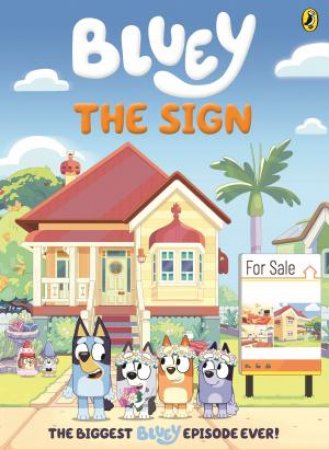 Bluey: The Sign by Bluey