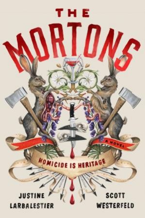 The Mortons by Scott Westerfeld and Justine Larbalestier