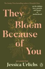 They Bloom Because of You