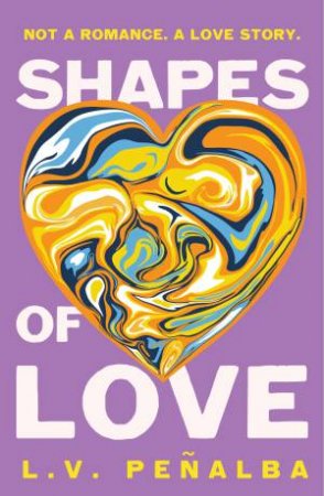 Shapes of Love by L.V. Peñalba