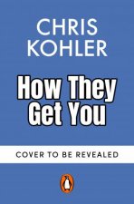 How They Get You