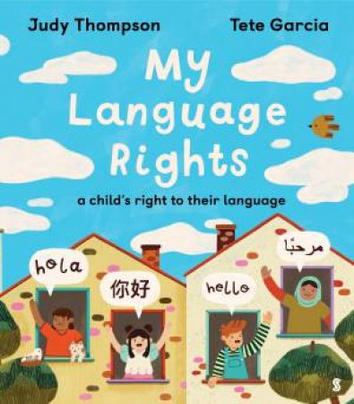 My Language Rights by Judy Thompson & Tete Garcia