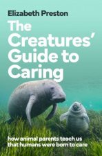 The Creatures Guide to Caring
