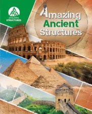 Amazing Structures Amazing Ancient Structures
