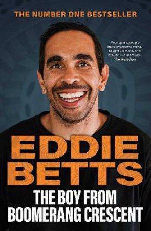 The Boy From Boomerang Crescent by Eddie Betts