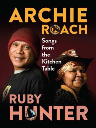 Songs From The Kitchen Table by Archie Roach