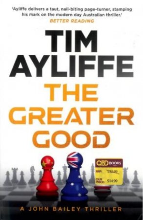 The Greater Good by Tim Ayliffe