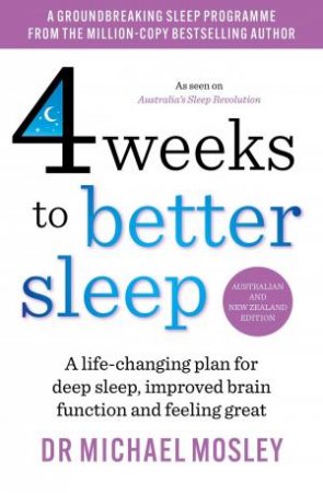 4 Weeks to Better Sleep by Dr Michael Mosley