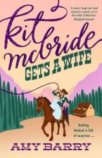 Kit McBride Gets a Wife