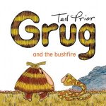 Grug And The Bushfire