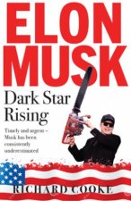 Elon Musk Dark Star Rising