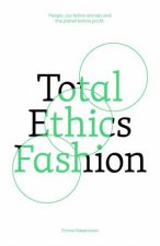 Total ethics fashion