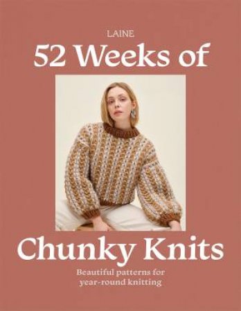 52 Weeks of Chunky Knits by Unknown