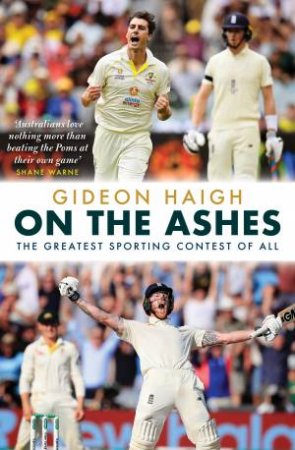 On The Ashes by Gideon Haigh