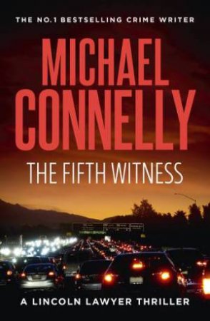 The Fifth Witness by Michael Connelly