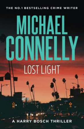 Lost Light by Michael Connelly