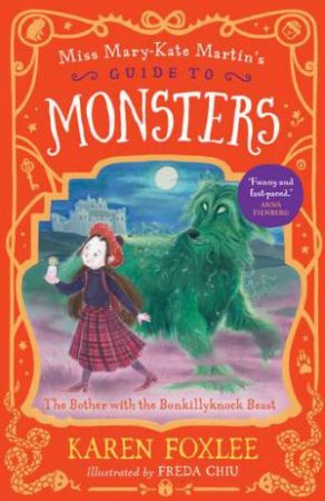 The Bother with the Bonkillyknock Beast by Karen Foxlee & Freda Chiu