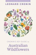 Cronins Key Guide to Australian Wildflowers