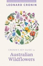 Cronins Key Guide to Australian Wildflowers