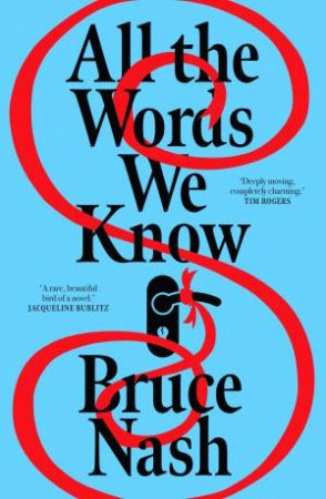 All the Words We Know by Bruce Nash
