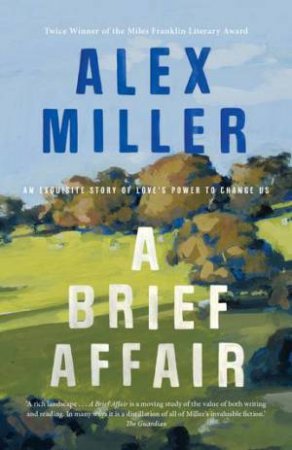 A Brief Affair by Alex Miller