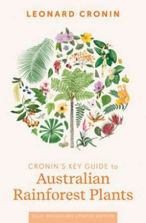 Cronin's Key Guide to Australian Rainforest Plants by Leonard Cronin