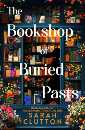 The Bookshop of Buried Pasts by Sarah Clutton