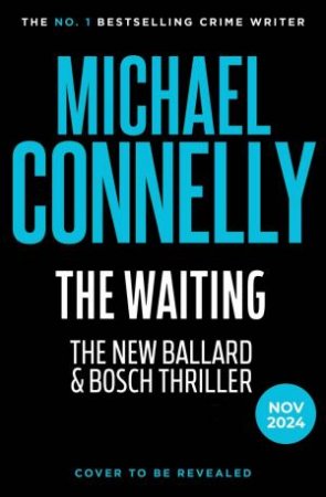The Waiting by Michael Connelly