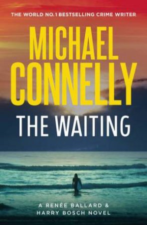 The Waiting by Michael Connelly