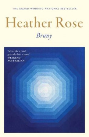 Bruny by Heather Rose