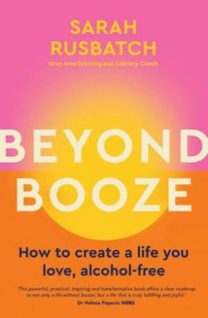 Beyond Booze by Sarah Rusbatch