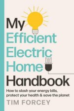 My Efficient Electric Home Handbook